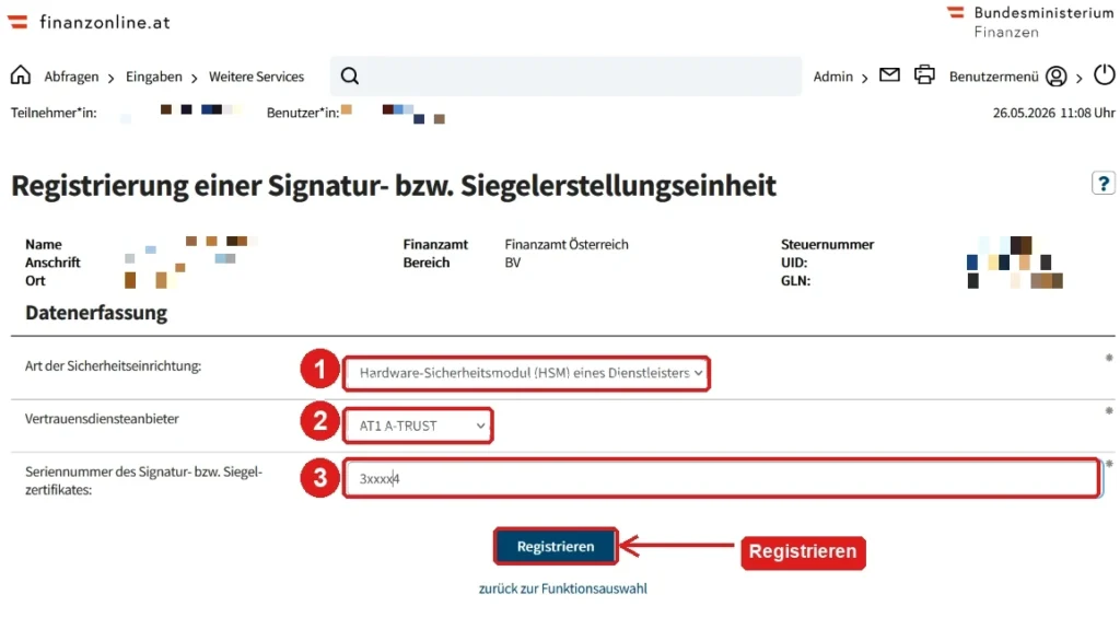 FinanzOnline Registrierung einer Signatur- bzw. Siegelerstellungseinheit: HSM eines Dienstleisters, AT1 A-TRUST und Seriennummer des Siegelzertifikates